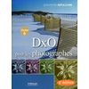 photo Editions Eyrolles / VM DxO pour les photographes (2ème édition)