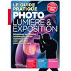 photo Editions Eyrolles / VM Le guide pratique photo : Lumière & exposition